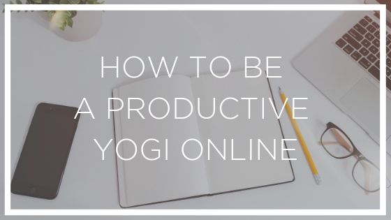 How To Be Productive Yogi Online